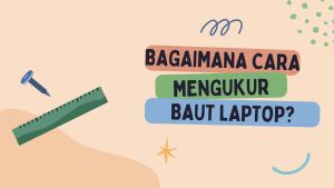 Aksesoris Komputer & Sekrup Laptop: Pemilihan & Penggunaan