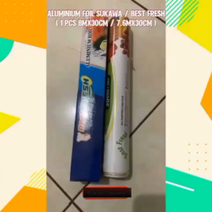 ( 1 PCS ) ALUMINIUM ALUMINUM FOIL SUKAWA / BEST FRESH / BLISS 30 45 cm x 7.6m / REFILL 30cm x 8m