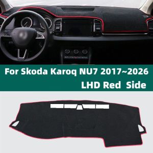 For Skoda Karoq NU7 2017~2026 Car Dashboard Cover Sun Shade Anti-UV Protector Trim Mat Non-slip Dustproof Carpet Pad Accessories