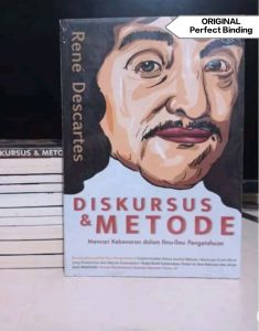 Buku Filsafat Original  Diskursus & Metode : Mencari Kebenaran Dalam Ilmu-Ilmu Pengetahuan Penulis : René Descartes