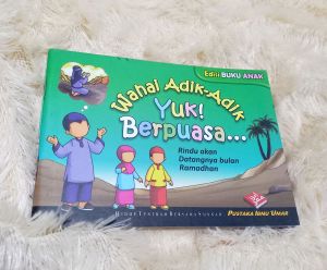 Buku Wahai Adik-Adik Yuk! Berpuasa - Ibnu Umar