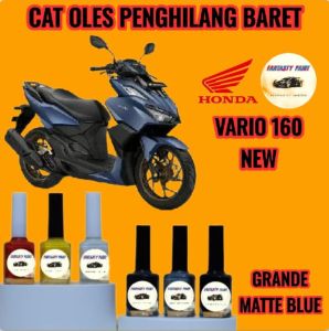 CAT OLES PENGHILANG BARET MOTOR HONDA VARIO 160 BIRU DOFF/GRANDE MATTE BLUE NEW TERMURAH BISA COD