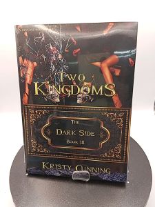 Two Kingdoms (The Dark Side Book 3) by Kristy Cunning [High Quality Paperback]