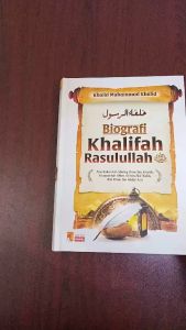 Biografi khalifah rasulullah - Insan Kamil