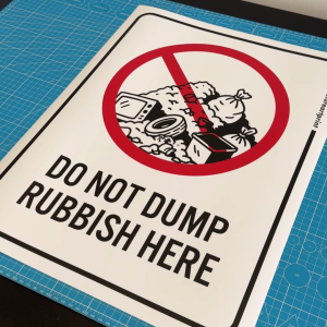 Do Not Dump Rubbish Here. Dilarang Membuang Sampah Di Sini 请勿在此扔垃圾. Sticker Sign Signboard. No Buang Throw Garbage Trash