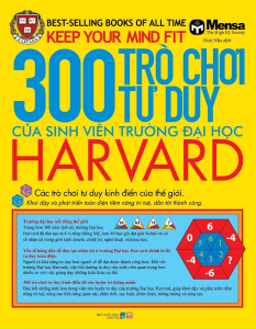 Sách - 300 Trò Chơi Tư Duy Của Sinh Viên Trường Đại Học Harvard (Tái Bản)
