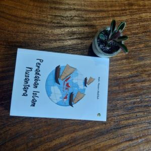CKLIK MEDIA : BUKU REFERENSI : PERADABAN ISLAM NUSANTARA