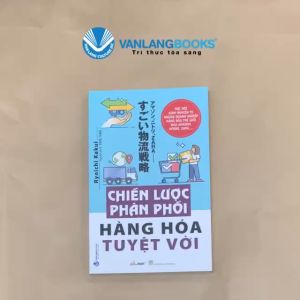 Sách - Chiến Lược Phân Phối Hàng Hóa Tuyệt Vời - Vanlangbooks