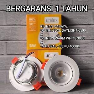 UNILUX DOWNLIGHT LAMPU LED SPOTLIGHT 5W 5 WATT CAHAYA PUTIH / WARM WHITE 3000K / NATURAL 4000K BAGUS BERKUALITAS TERLARIS TERMURAH EKONOMIS