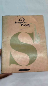 The Art of Saxophone Playing |Music Book | old unused book