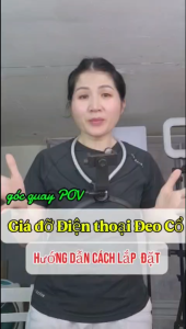 Giá Đỡ Điện Thoại Đeo Cổ Góc Quay POV Dây Đeo Gắn Điện thoại Camera Xoay 360 Độ Chống Rung Dây Đai Chắc Chắn Hello Store