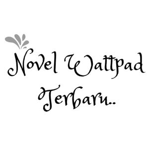 Novel Wattapad Obral Bebas Pilih / Eccedebtesiast / Bucinable / Diary Of Canva / DLL