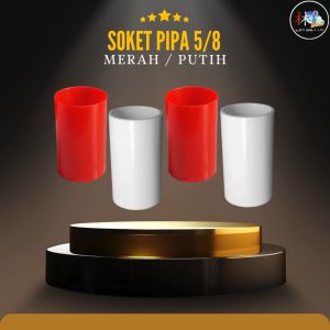 (MERAH/PUTIH) ISI 4 SOK PIPA 5/8 / SOKET PIPA MERAH / SOKET PIPA PUTIH / SOKET PIPA AQUARIUM