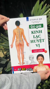 Sách - Đồ Giải Kinh Lạc Huyệt Vị (sách in màu)