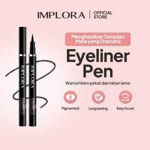Implora Black Eyeliner Pen Waterproof & Dramatic Look | EYELINER MURAH | EYELINER TAHAN LAMA