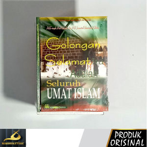 Buku - Golongan Selamat itu adalah seluruh umat Islam - Dr. Muhammad Adil Azizah al-Kayali - Penerbit Mutiara Ilmu - Mimbookstore