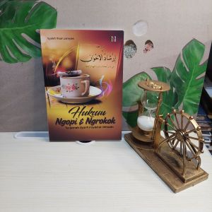 HUKUM NGOPI & NGROKOK | Terjemah Syarh Irsyadul Ikhwan