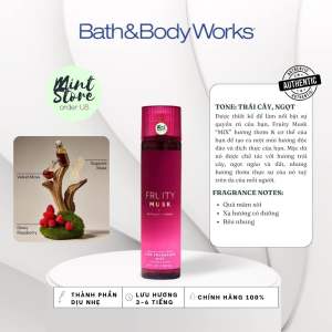 [ BILL US ] BATH & BODY WORKS BỘ SẢN PHẨM MỚI WARM MUSK FRESH MUSK FRUITY MUSK SỮA TẮM BODY MIST