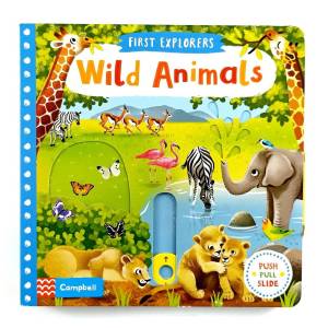 Campbell First Explorers Wild Animals Push Pull Slide Board Book