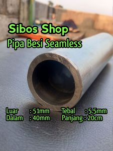 Pipa Besi Seamless Od 51mm / ID 40mm Tebal 5.5mm Panjang 20cm sampai 100cm