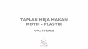 Taplak Meja Makan Waterproof Oval - Alas Meja Makan