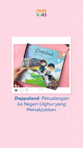 Doppaland : Petualangan ke Negeri Uighur yang Menakjubkan | Buku Cerita Anak Hard Cover