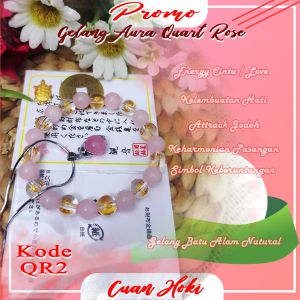 Cuan Hoki Gelang Aura Positif Batu Alam natural Quart Rose Energy Love Power Attrack Jodoh keharmonian Hoki Rezeki Bisa Cod