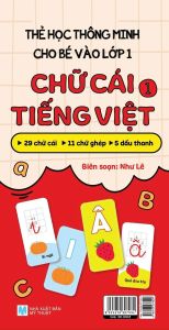 Thẻ Học Thông Minh Cho Bé Vào Lớp 1: Chữ Cái Tiếng Việt 1 (Tái Bản 2025)