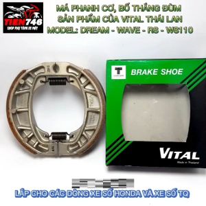 Má phanh cơ Bố thắng đùm VITAL Thailand lắp Dream Wave Rs Rsx Future bố lắp cho các dòng xe số của HD và TQ