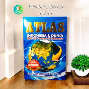 buku atlas indonesia & dunia edisi 38 provinsi di indonesia (24×16cm) 62 halaman