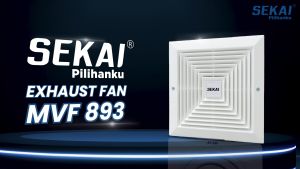 SEKAI Exhaust Fan / Kipas Angin Hexos Plafon Dak - MVF 893