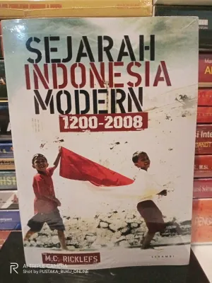 SEJARAH INDONESIA MODERN 1200-2008 - M.C. RICKLEFS