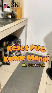 (3K Surabaya) Keset Lantai Kamar Mandi Bahan PVC Tebal 6MM Anti Slip & Multiguna UK 50x120CM
