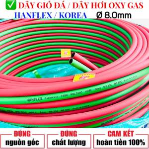 Ống Hơi Gió Đá Dây Hơi Đôi Oxy Gas dẫn khí Hàn Cắt f8.0mm HANFLEX Hàn Quốc