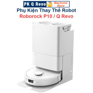 Phụ Kiện Thay Thế Robot Roborock P10 Qrevo/ Chổi Lăn Chính Chổi Cạnh Bộ Lọc Hepa Giẻ Lau Túi Bụi/