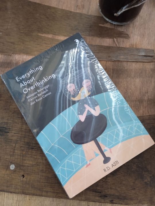Buku Everything About Overthinking Lazada Indonesia