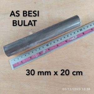 As Besi Bulat Diameter 30 mm Panjang 20 cm
