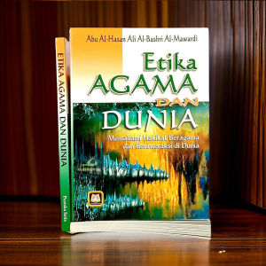 Buku Etika Agama & Dunia oleh Abu al-Hasan Ali al-Bashri al-Mawardi