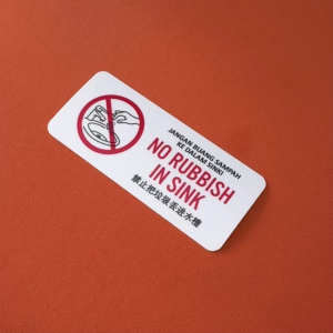 No Rubbish in Sink. Jangan Buang Sampah Ke Dalam Sinki 禁止把垃圾丢进水槽 Sticker Sign Notice Signage. Do Not Throw Garbage Basin