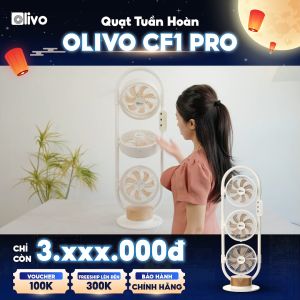 Quạt Tuần Hoàn Không Khí OLIVO CF1 PRO - Bộ 03 Lồng Quạt Góc Quay 240° Hoạt Động Êm Ái