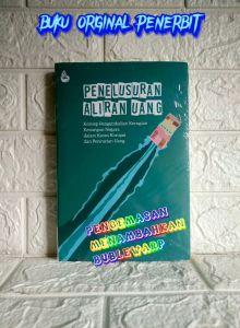 PENELUSURAN ALIRAN UANG: Konsep Pengembalian Kerugian Negara
