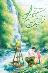 Liệt Đồ: Chỉ Em Là Ngoại Lệ