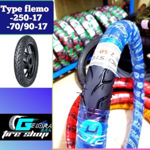 ban motor bebek flemo 250-17-17275-17-17 ban revo supra vega ban r17 ban bebek Ban Montor ring 17 ban luar ring 17 ban 250-17 ban 275-17 ban 70/90-17 ban 80/90-17 ban revo ban satria smash vega jupiter ban r17 Ban Montor ring 17 ban flemo ban richstone