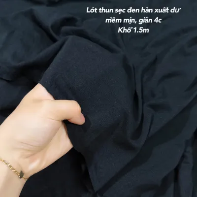 Vải lót thun sẹc dùng lót váy áo co giãn 4c khổ 1.5m siêu mềm mịn mỏng nhẹ