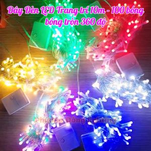 Dây Đèn LED CHỚP 10m - 100 bóng Trang trí Noel Bóng tròn 360 độ