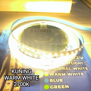LUXEN LED STRIP DC 12V 2835 120 LED IP33 5M 5 METER / ROLL CAHAYA PUTIH / KUNING / SEMU / COOL DAYLIGHT 8700K / WARM WHITE 2700K / NATURAL 4000K SNI BAGUS KUALITAS TERJAMIN