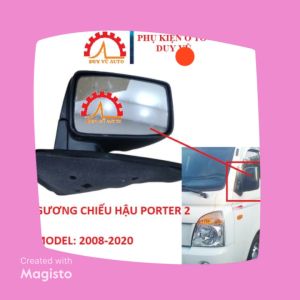 CỤM GƯƠNG CHIẾU HẬU HYUNDAI PORTER 2 GƯƠNG CƠ VÀ GƯƠNG ĐIỆN
