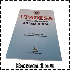 Buku Upadesa Tentang Ajaran Agama Hindu Tjok Rai Sudharta