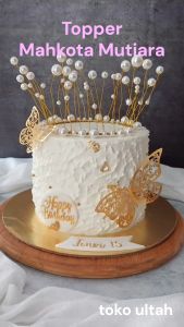 Topper / Hiasan Kue Mahkota Mutiara 9 x 12 cm untuk Cake Ulang Tahun Penganten dan Pesta