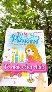 Tô màu Princess - Công chúa Kiêu sa Cá tính Sành điệu Lộng lẫy (lẻ tùy chọn)  - Sách thiếu nhi Việt Thư